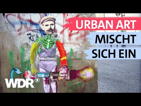 Politische Statements: Paste-ups, Stencils, Interventionen | Street & Urban Art | 2/3 | WDR