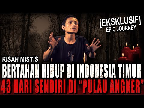 DUEL MELAWAN PELAKU ILMU HITAM SUANGGI & 43 HARI SENDIRI DI PULAU ANGKER SAYA ALAMI SEMUA MANG !!