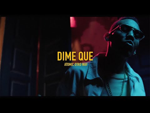 Atomic Otro Way - Tell Me What Video Official
