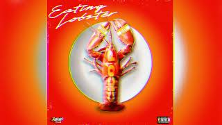 Eating Lobster [Official Audio]