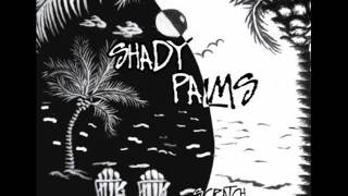 Shady Palms - Mortal Life