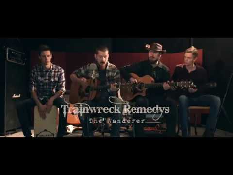 Trainwreck Remedys - The Wanderer [LIVE SESSION]