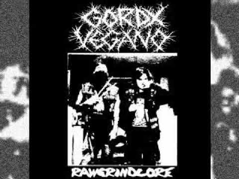 Gordx Vegano-Rawgrindcore demo