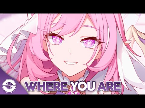 Nightcore - Where You Are (Rival, Lost Sky & Jex) - (Lyrics)