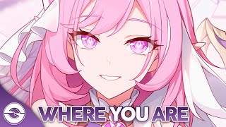 Nightcore - Where You Are (Rival, Lost Sky &amp; Jex) (Lyrics)
