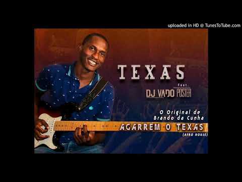 Texas Feat. DJ Vado Poster - Agarrem O Texas (Afro House)