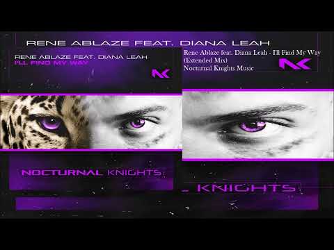 Rene Ablaze feat. Diana Leah - I'll Find My Way (Extended Mix)