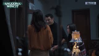 Behind The Scenes 3 | Panggonan Wingit