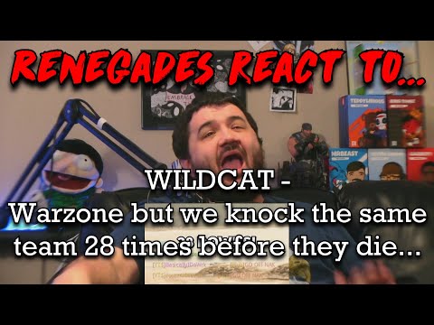 Renegades React to... @wildcat - Warzone but we knock the same team 28 times before they die...