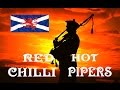 Flower of Scotland ~ Red Hot Chilli Pipers ...