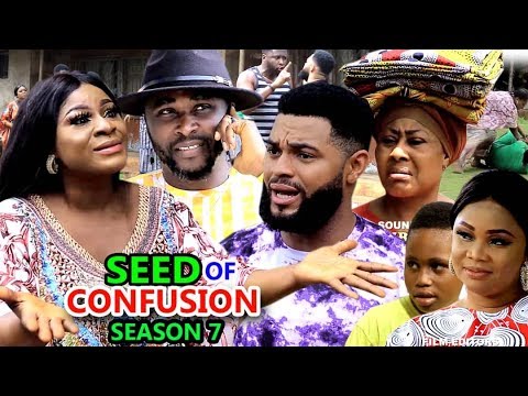 SEED OF CONFUSION SEASON 7 - (New Movie) 2019 Latest Nigerian Nollywood Movie Full HD