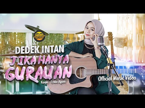 Dedek Intan - Jika Hanya Gurauan (Official Music Video) | DJ Kentrung Version