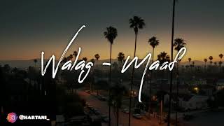 Download lagu Walag - Maaf || Lirik mp3 Download lagu Walag - Maaf || Lirik mp3