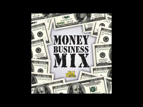 Dj Lapel- Money Business Mix