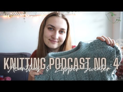 Knitting Podcast NO  4 | MIRAS KNITS