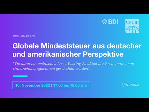 Globale Mindeststeuer aus deutscher und amerikanischer Perspektive