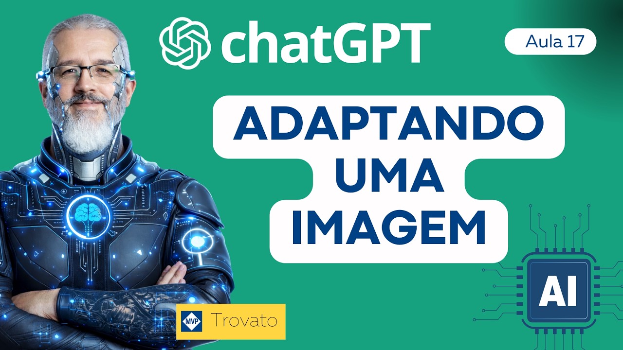 Adaptando uma imagem - chatGPT - [Aula 17]