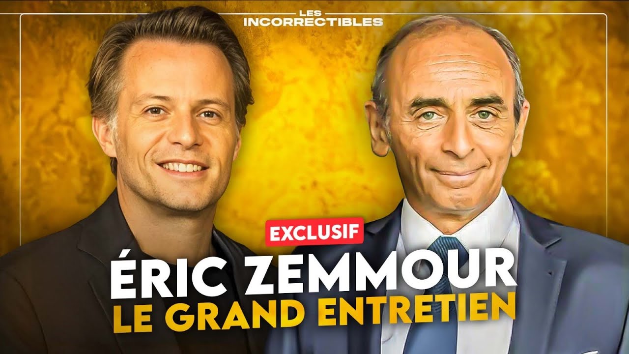 ÉRIC ZEMMOUR : LE GRAND ENTRETIEN !
