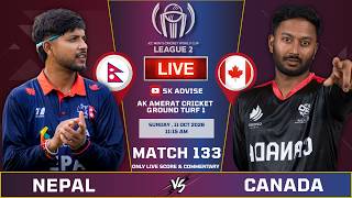NEPAL VS CANADA LIVE SCORE & COMMENTARY | ICC CWC LEAGUE 2 133RD MATCH | NEP VS CAN | SK ADVISE