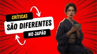 Por Que Críticas no Japão São Vistas Como Autocompaixão