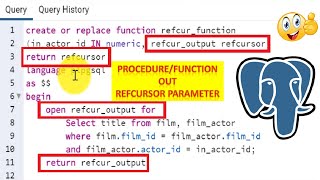 How To Create And Call A Stored Procedure/Function With Refcursor As OUT Parameter In PostgreSQL