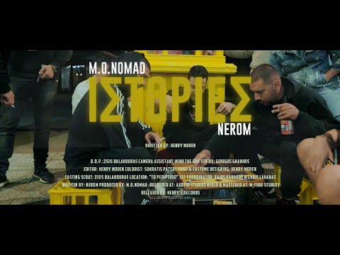 M.O. NOMAD X NEROM - ΙΣΤΟΡΙΕΣ (Official Music Video)