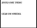 Avoid One Thing - Lean on Sheena 