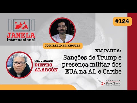 Janela Internacional #124 | Sanções de Trump e presença militar dos EUA na América Latina e Caribe.