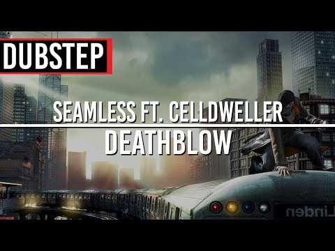 Seamless ft. Celldweller - Deathblow