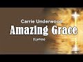 Amazing Grace Best Version - Carrie Underwood (Lyrics)
