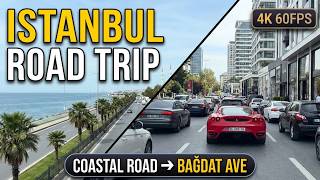 The Ultimate Istanbul Road Trip: Coastline Sea, Bağdat Avenue Luxury Views | 4K 
