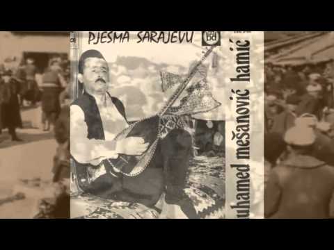 Muhamed Mesanovic Hamic-Sinoc sam ti Safo