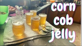 Corn Cob Jelly | 1st Time | Hamakua Homestead