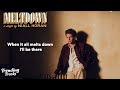 Niall Horan - Meltdown (Lyrics)