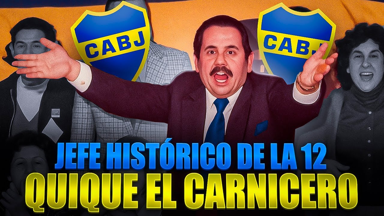 La Historia de Quique "El Carnicero": El Primer Jefe de La 12, Barra de Boca Juniors