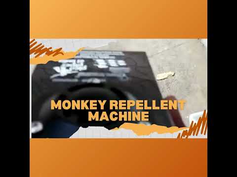Monkey Repellent Machine