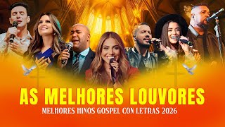 1 Horas Louvor e Adoração, TOP 100 Músicas Gospel As Mais Tocadas, Melhores Hinos Gospel Con Letras