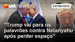 Trump vai para xingamentos contra Netanyahu, pois está perdendo espaço interno | Trevisan