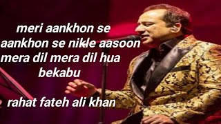 Download lagu Meri aankho se nikle aansoo | rahat fateh ali khan | shreya ghoshal | best love song | mp3