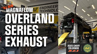 First *EVER* Magnaflow Overland Series Exhaust on 2023 Chevy Colorado