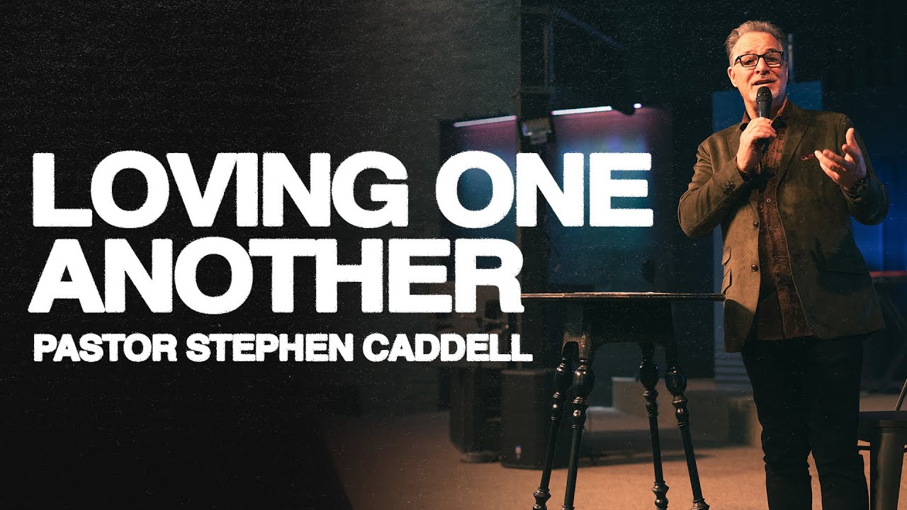 Week 6 - Loving One Another