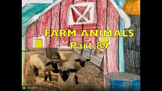 FARM ANIMALS on the FARM (Part 89) EDUCATIONAL KIDS / Babies, Toddlers, Preschool, K-3