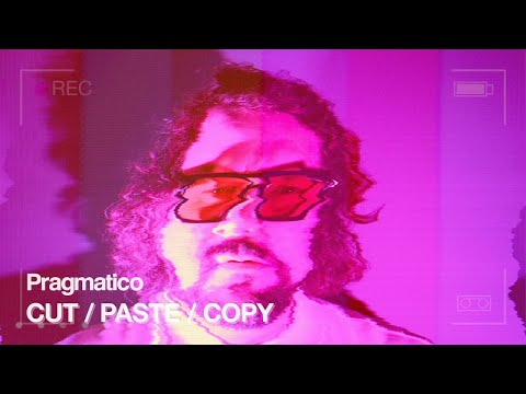Cut / Paste / Copy – Pragmatico (Glitch Pop / Electro-Pop Official Video)