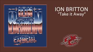 ION BRITTON - Take It Away