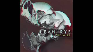 Leah Rye - The Wire video