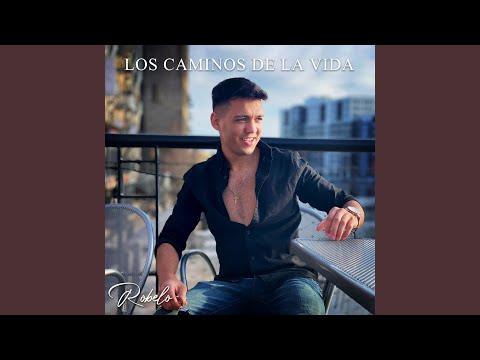 Los Caminos de la Vida