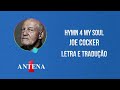 Antena 1 - Joe Cocker - Hymn 4 My Soul - Letra e Tradução