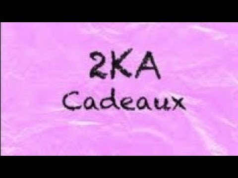 2ka Binks - Cadeaux [ Extrait officiel ]🤯
