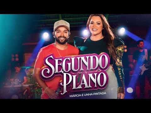 SEGUNDO PLANO🎙️MÁRCIA FELLIPE E UNHA PINTADA🪗 AO VIVO