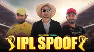 IPL SPOOF 2022 | CSK V/S RCB | Sunny Choudhary